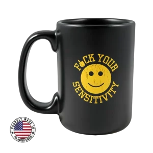 Black Rifle Coffee fuck your sensitivity Kaffetasse